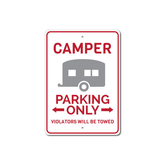 Camper Parking Only Sign