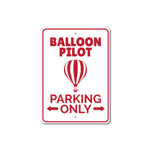 Hot Air Balloon Parking Sign