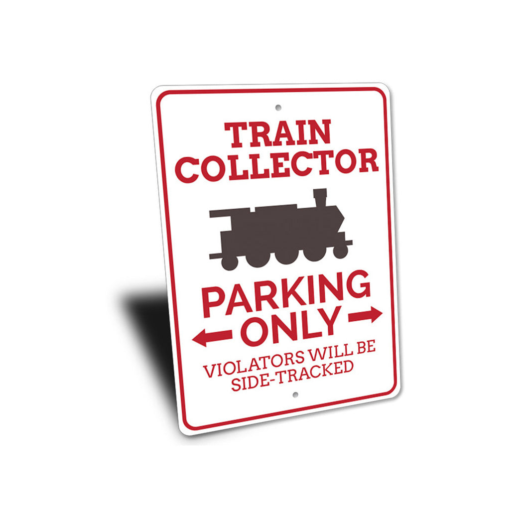 Train Collector Parking Sign