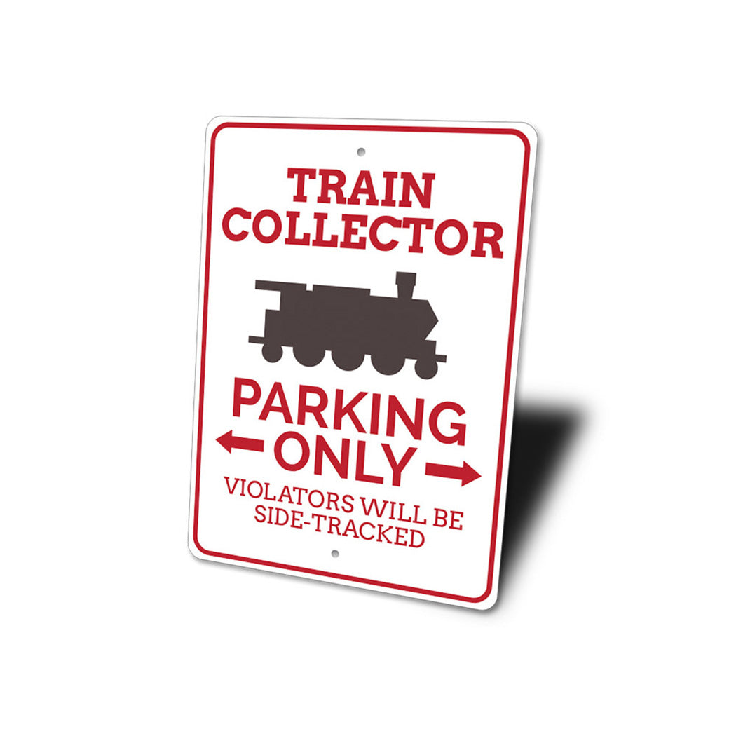 Train Collector Parking Sign