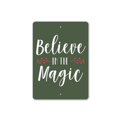 Believe in Magic Sign