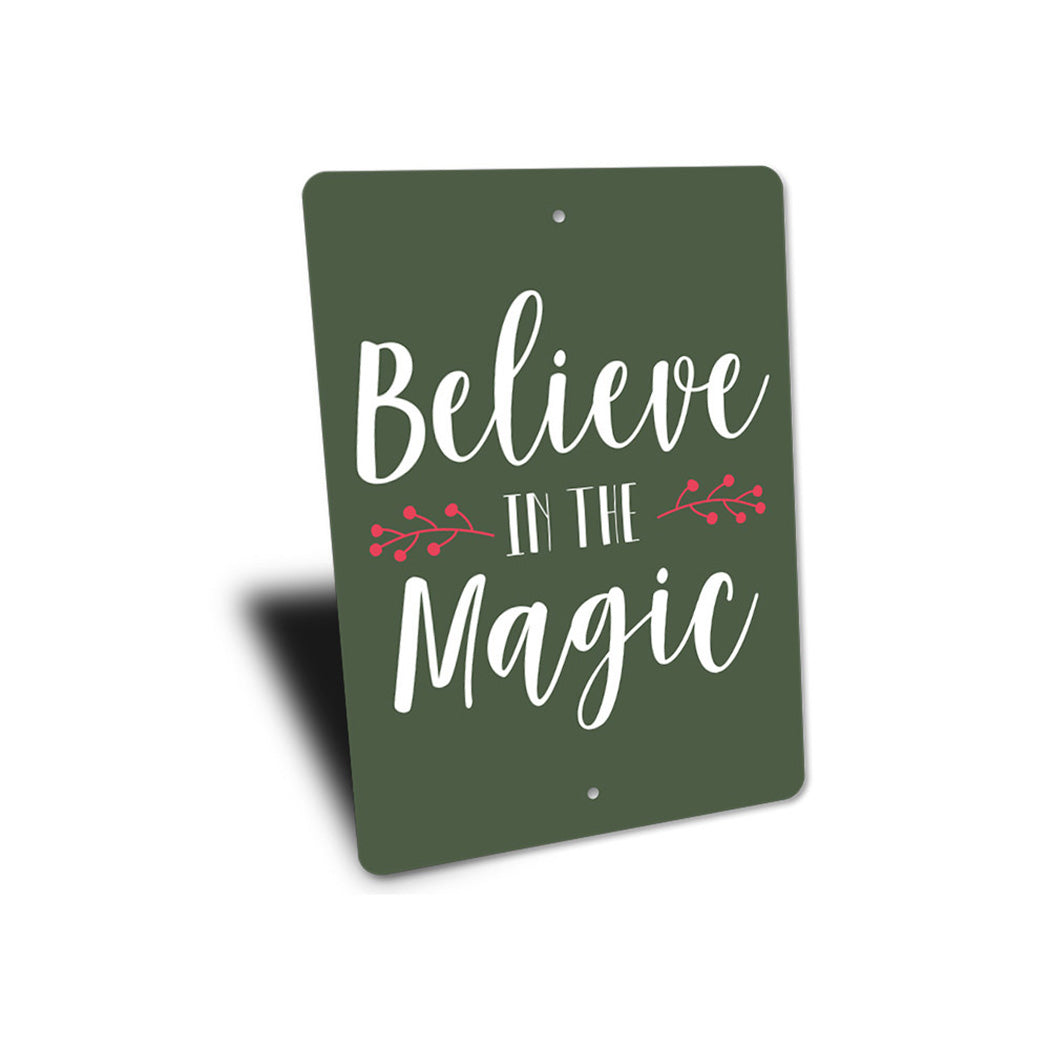 Believe in Magic Sign