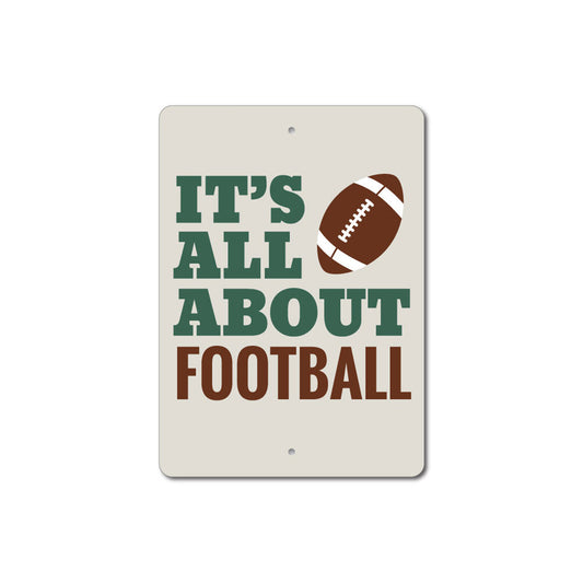 All About Football Metal Sign
