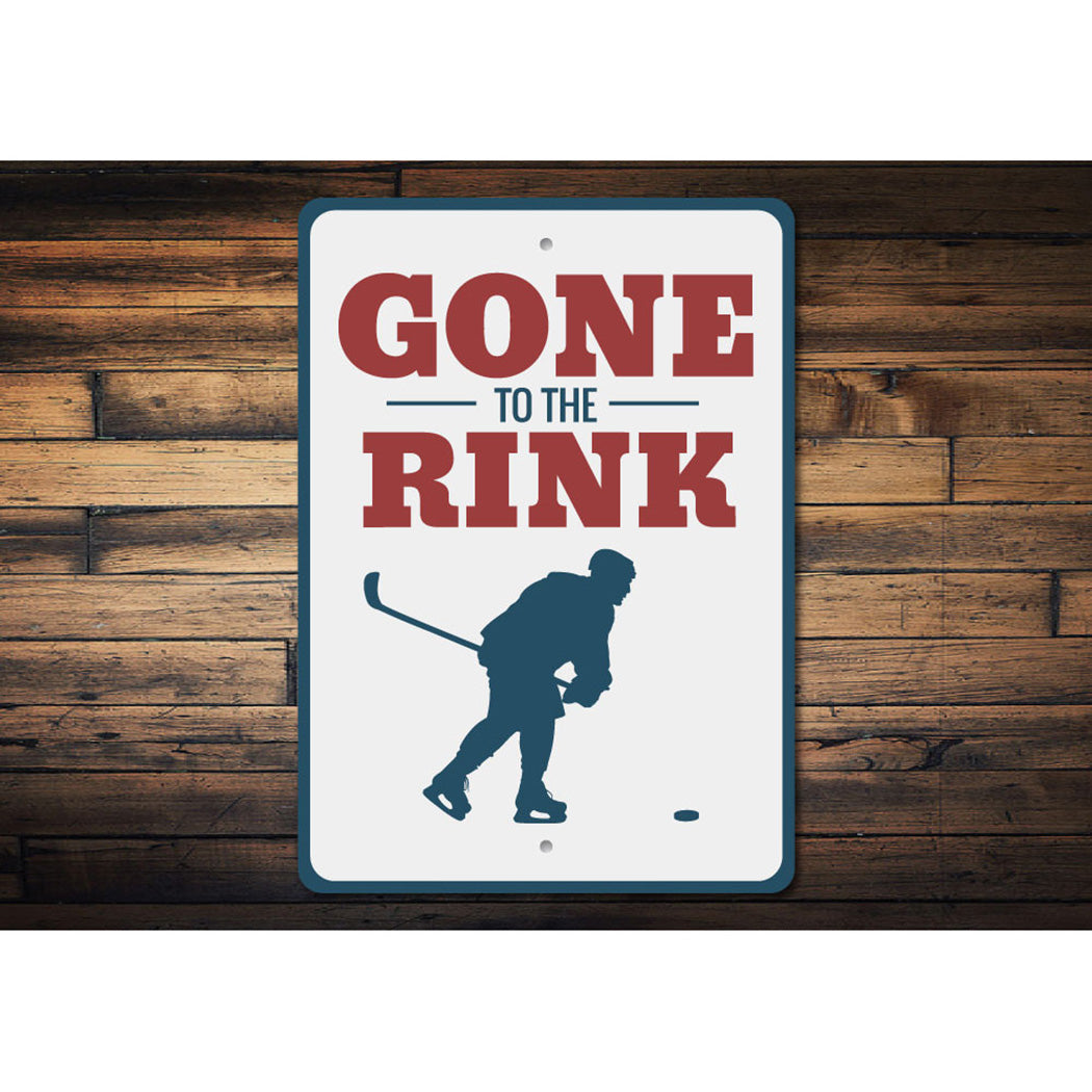 Gone to the Rink Sign