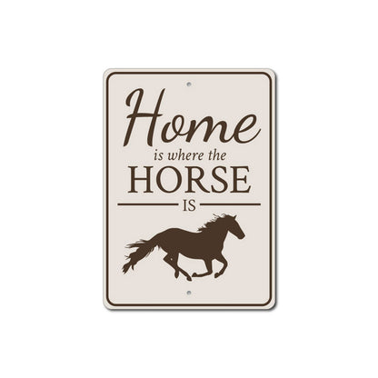 Home is Where the Horse is Sign