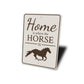 Home is Where the Horse is Sign