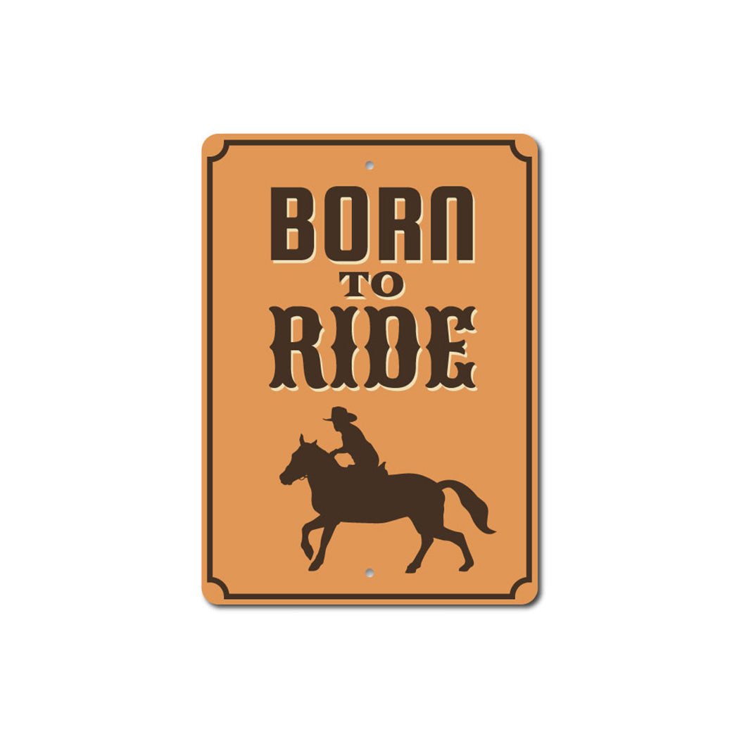 Born to Ride Sign