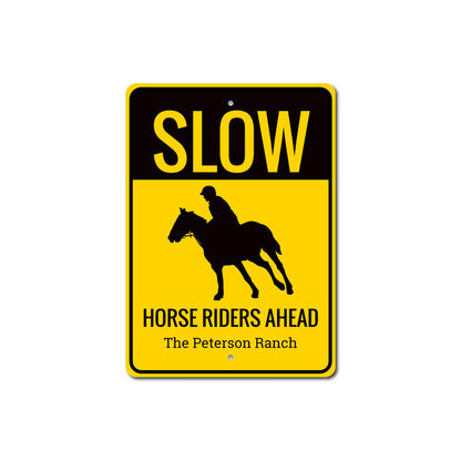 Slow Horseriders Ahead Sign