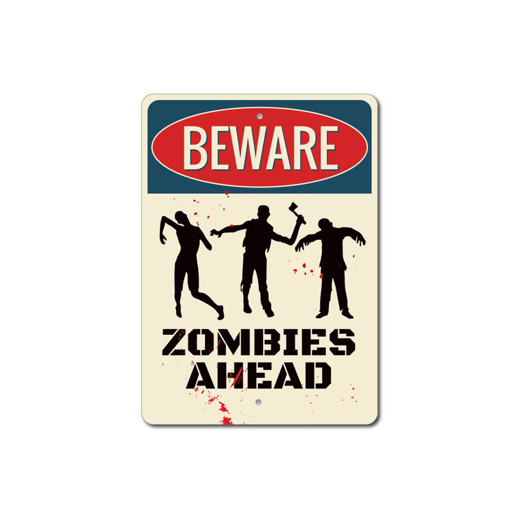 Beware Zombies Sign