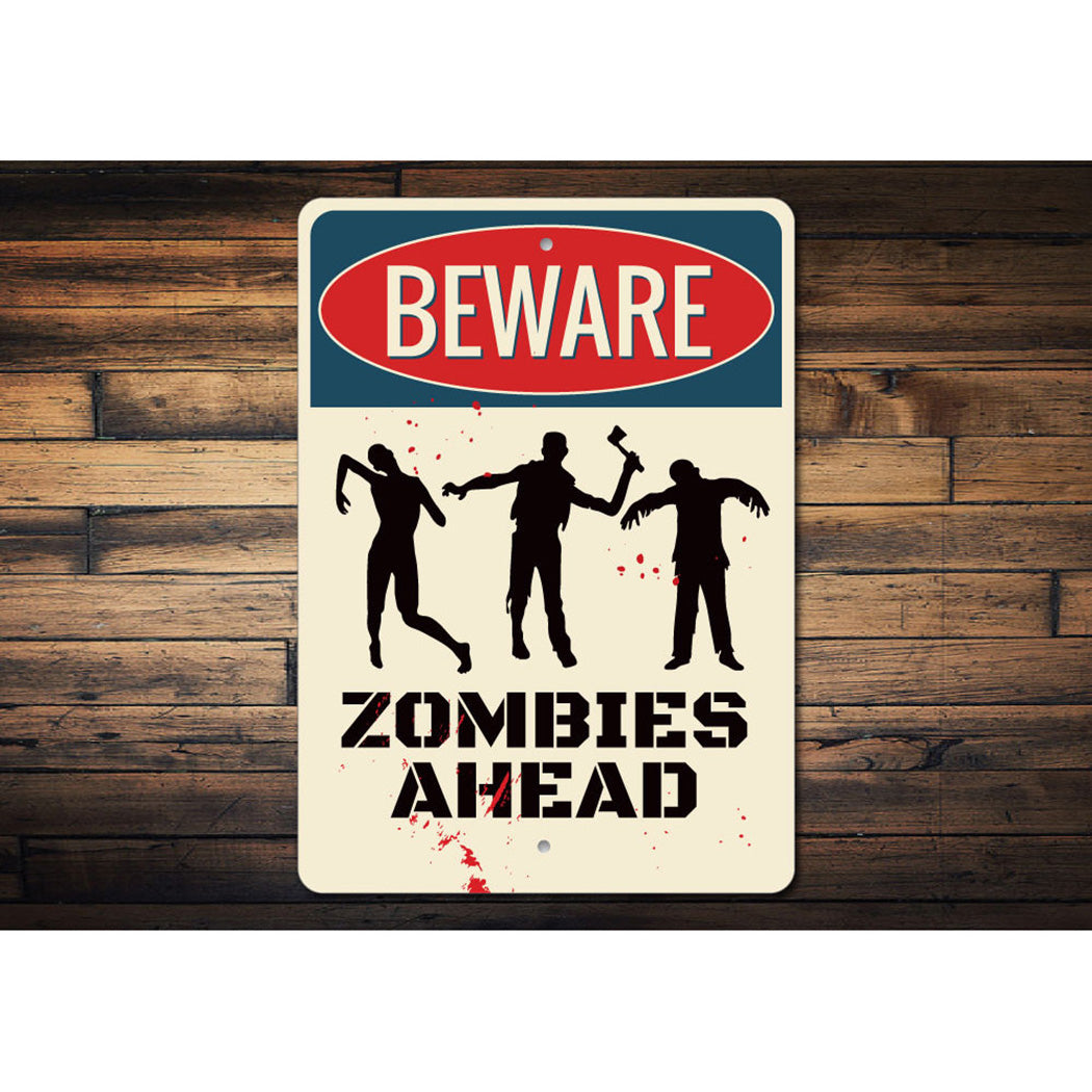 Beware Zombies Sign