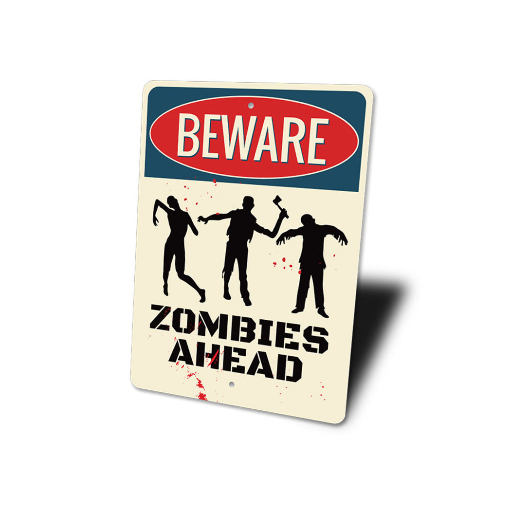 Beware Zombies Sign