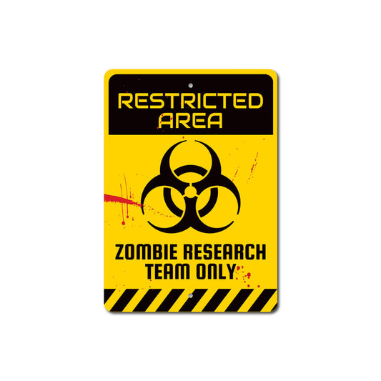 Zombie Restricted Area Sign