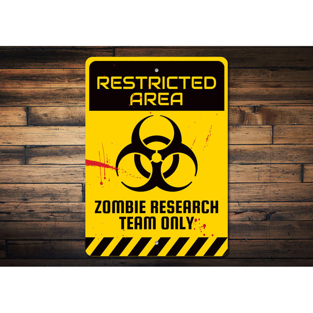 Zombie Restricted Area Sign