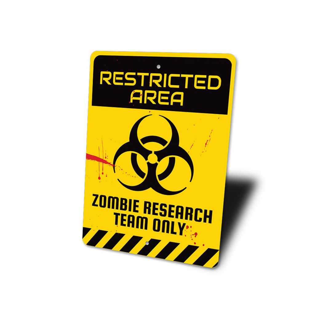 Zombie Restricted Area Sign