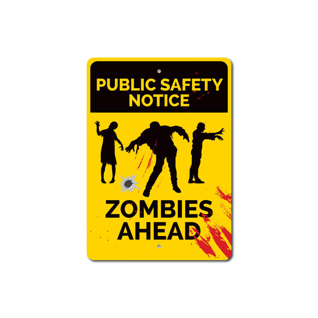 Public Safety Notice Zombie Sign