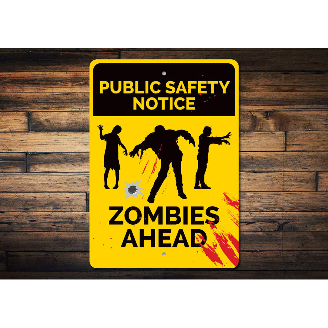 Public Safety Notice Zombie Sign