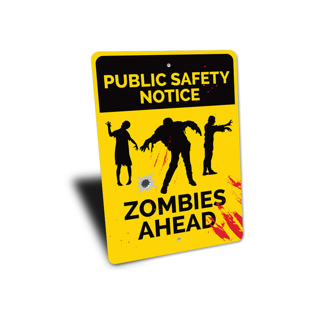 Public Safety Notice Zombie Sign