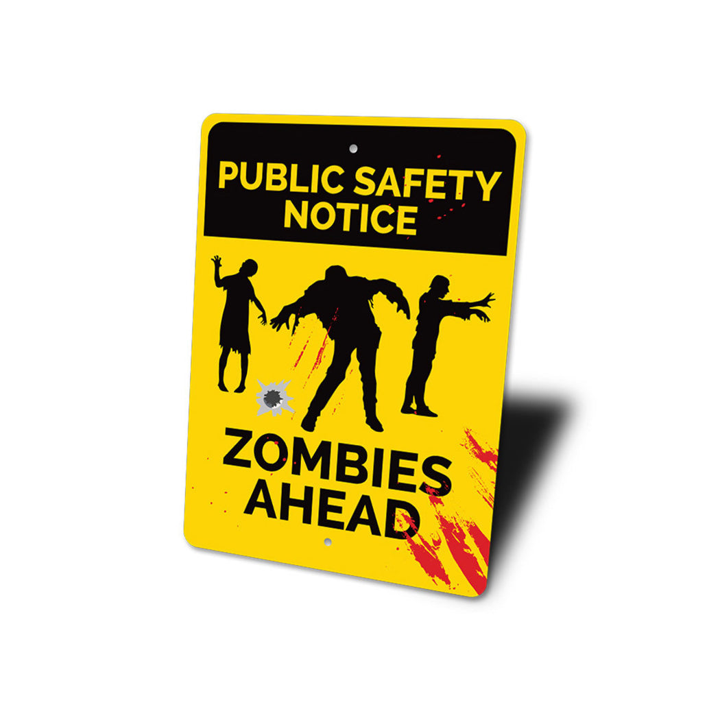 Public Safety Notice Zombie Sign