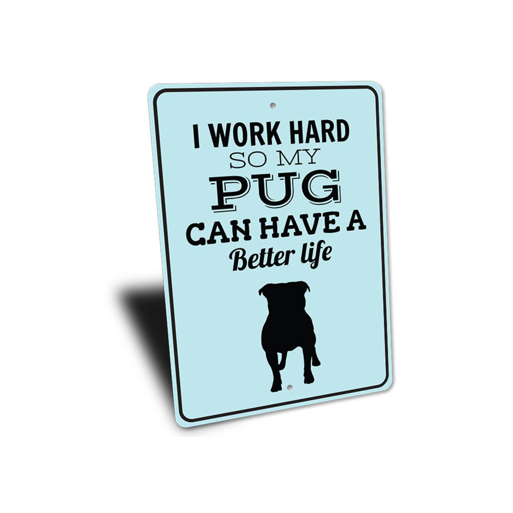 Pug Sign