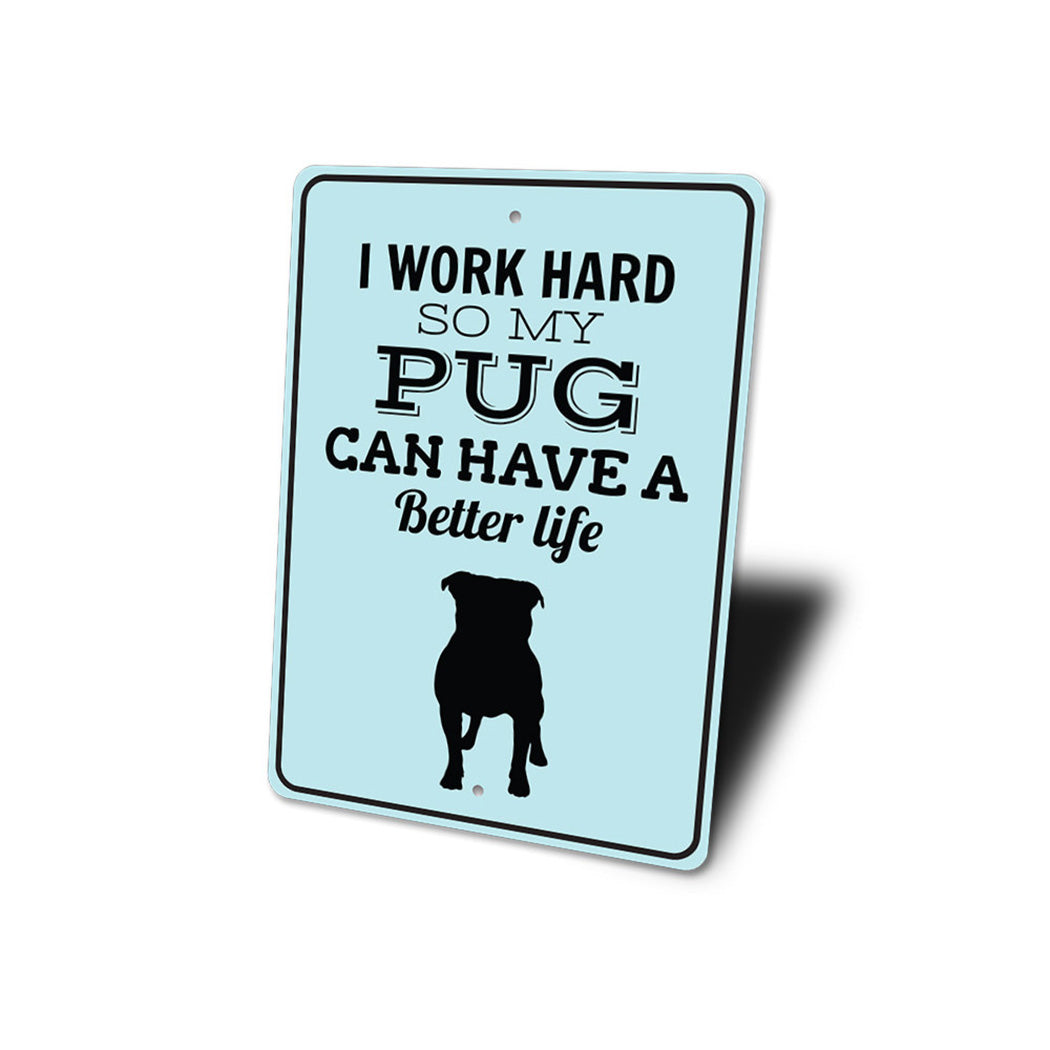 Pug Sign