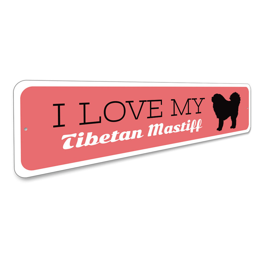 Tibetan Mastiff Lover Sign