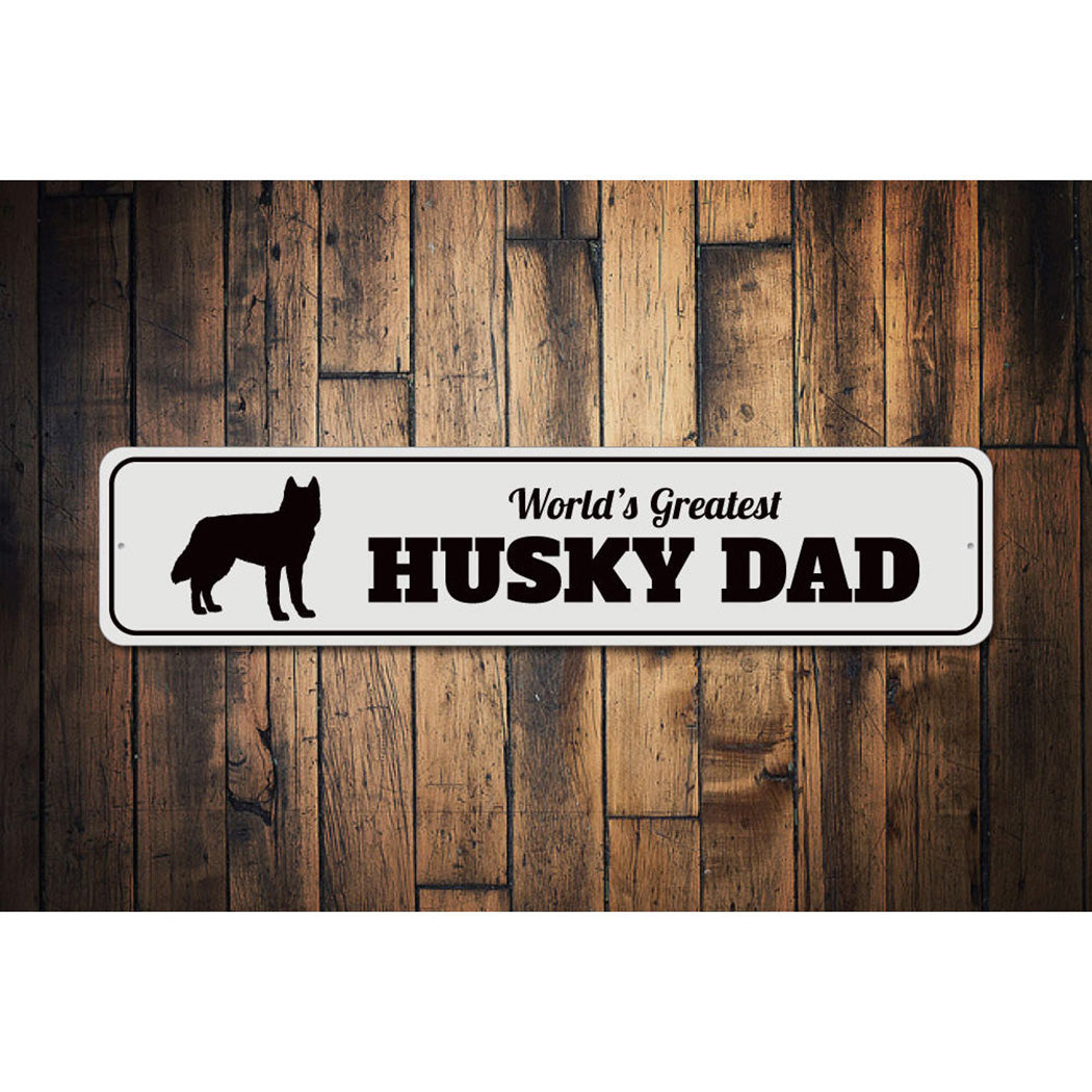 Husky Dad Sign