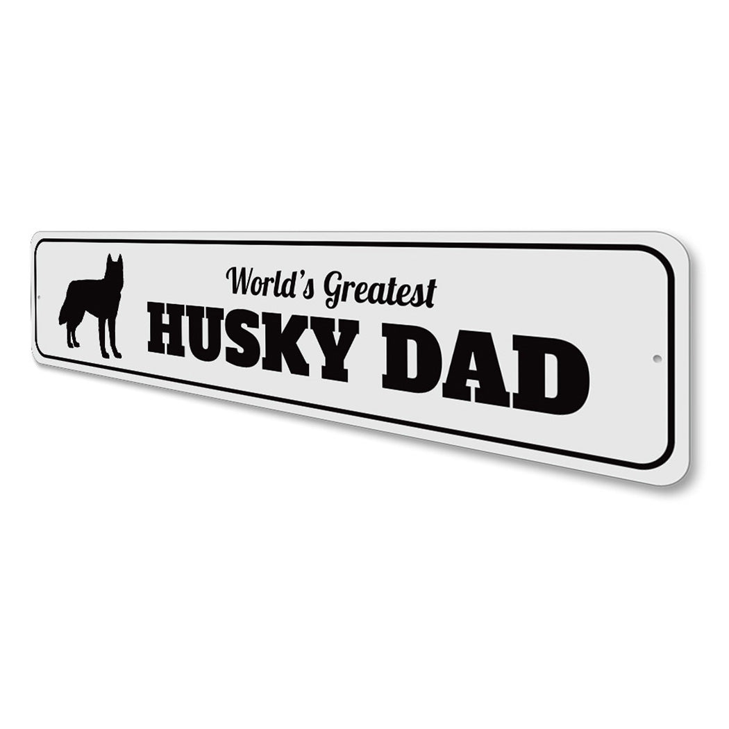 Husky Dad Sign