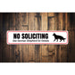 No Soliciting Dog Sign