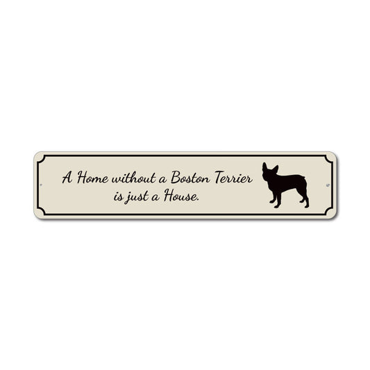 Boston Terrier House Metal Sign