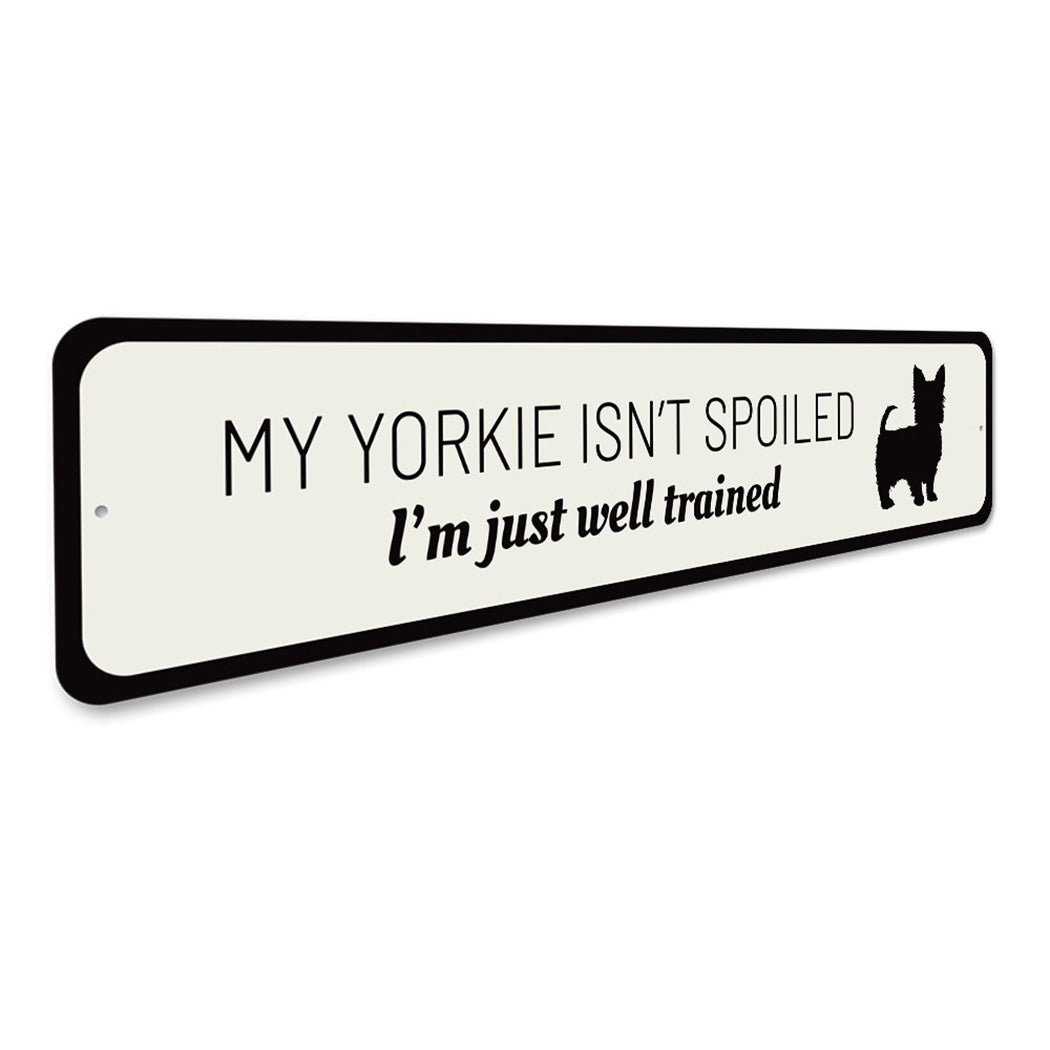 Funny Yorkie Sign