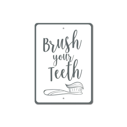 Brush Your Teeth Sign