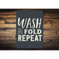 Wash Dry Fold Repeat Sign