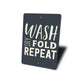 Wash Dry Fold Repeat Sign