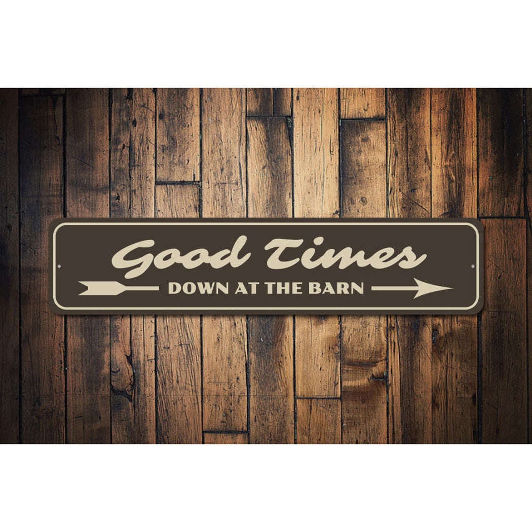 Good Times Sign