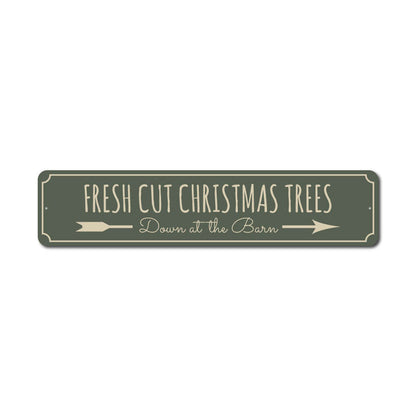 Fresh Cut Christmas Trees Barn Metal Sign