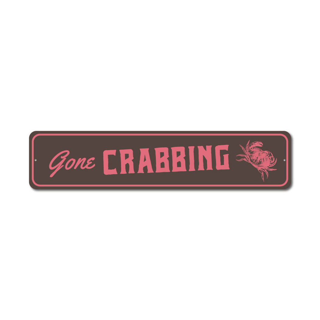 Gone Crabbing Metal Sign