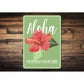 Aloha Flower Sign
