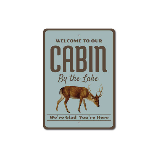 Lake Cabin Welcome Sign