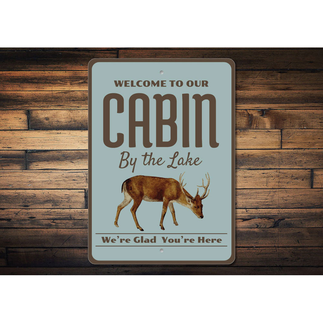 Lake Cabin Welcome Sign