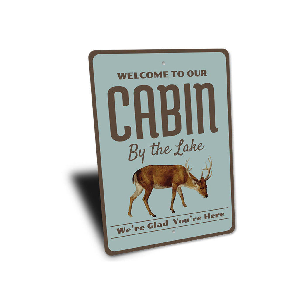 Lake Cabin Welcome Sign