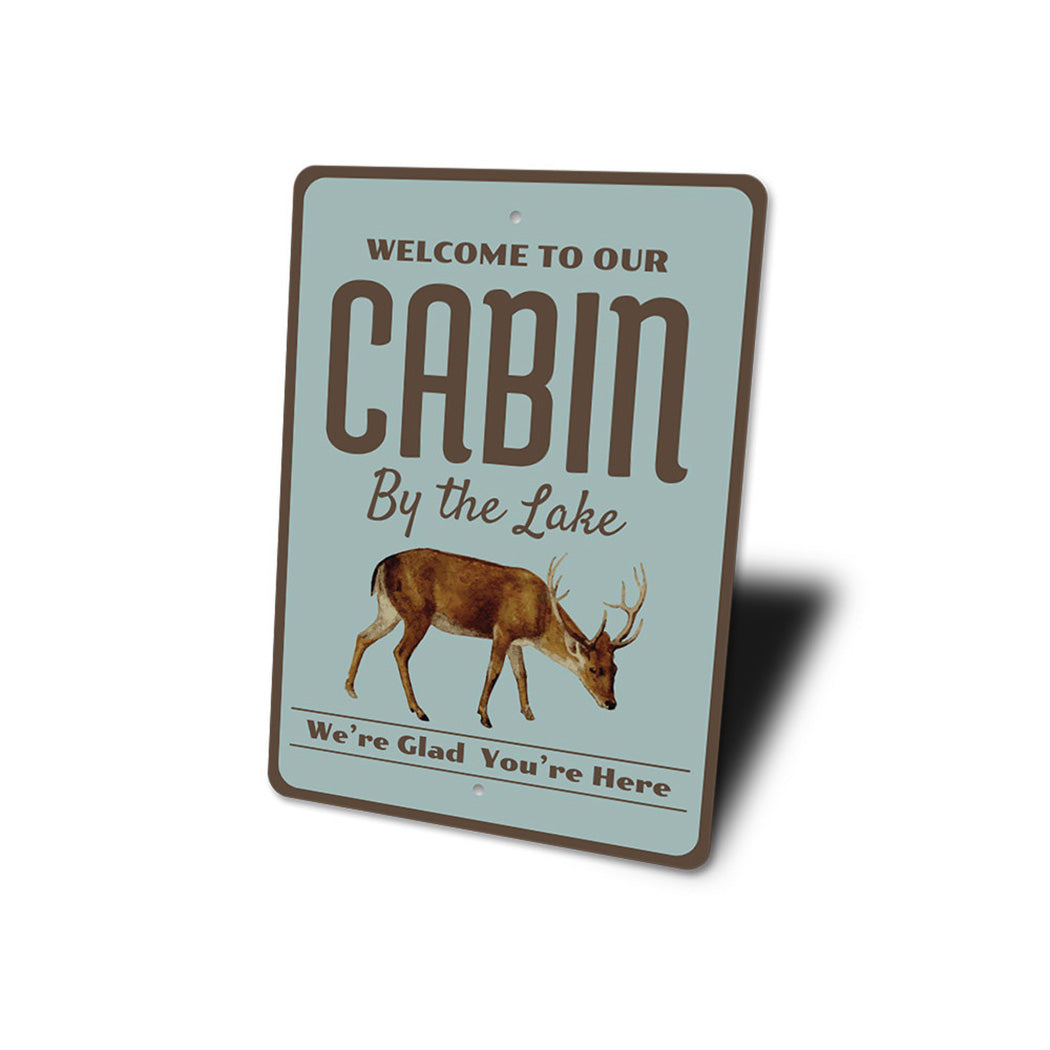 Lake Cabin Welcome Sign