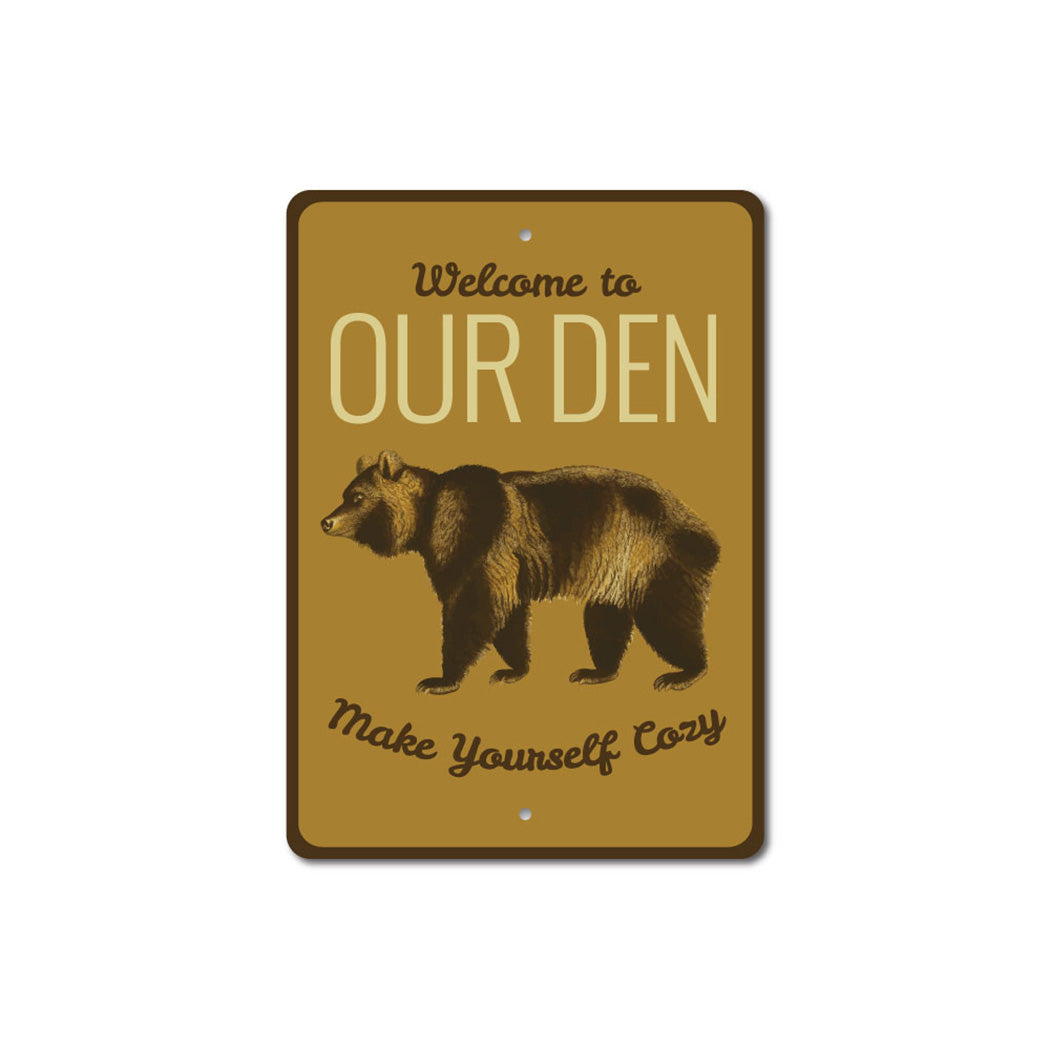Welcome To Our Den Cozy Metal Sign