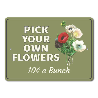 Pick Flowers Sign