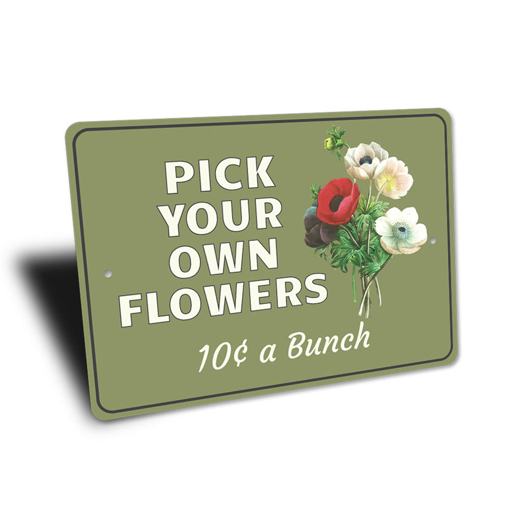 Pick Flowers Sign