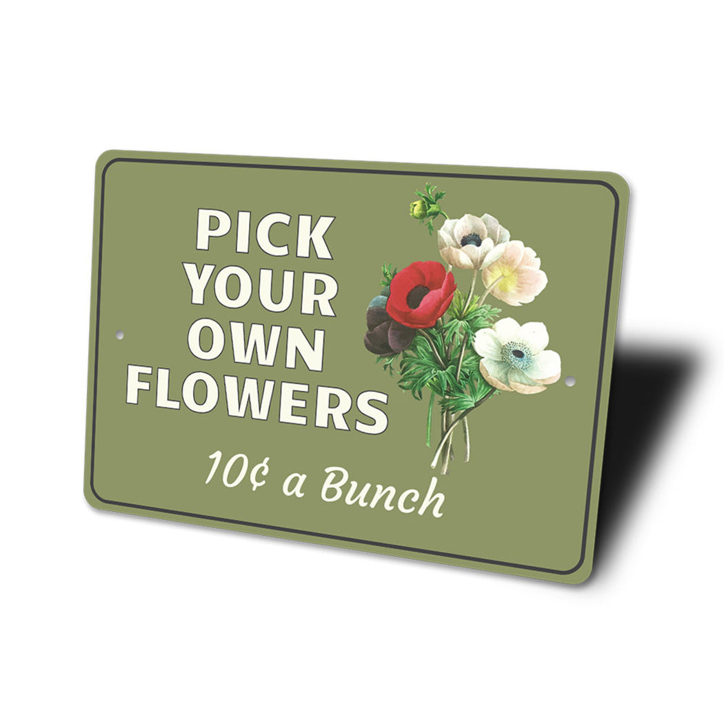 Pick Flowers Sign