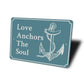 Love Anchors the Soul Sign