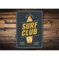 Surf Club Sign