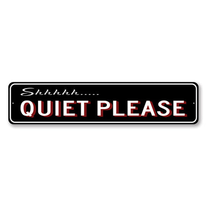 Shhh Quiet Please Home Sign