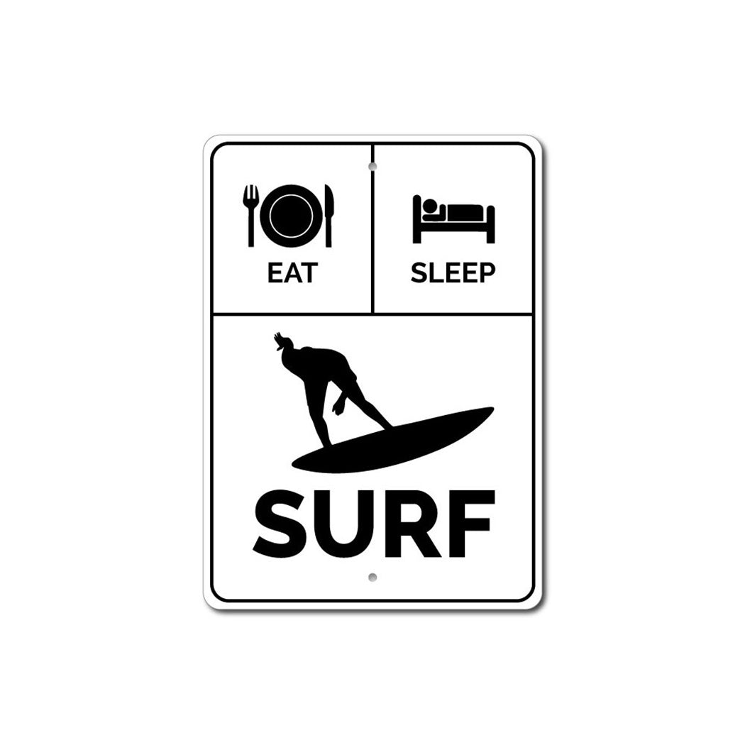 Eat Sleep Surf Sign