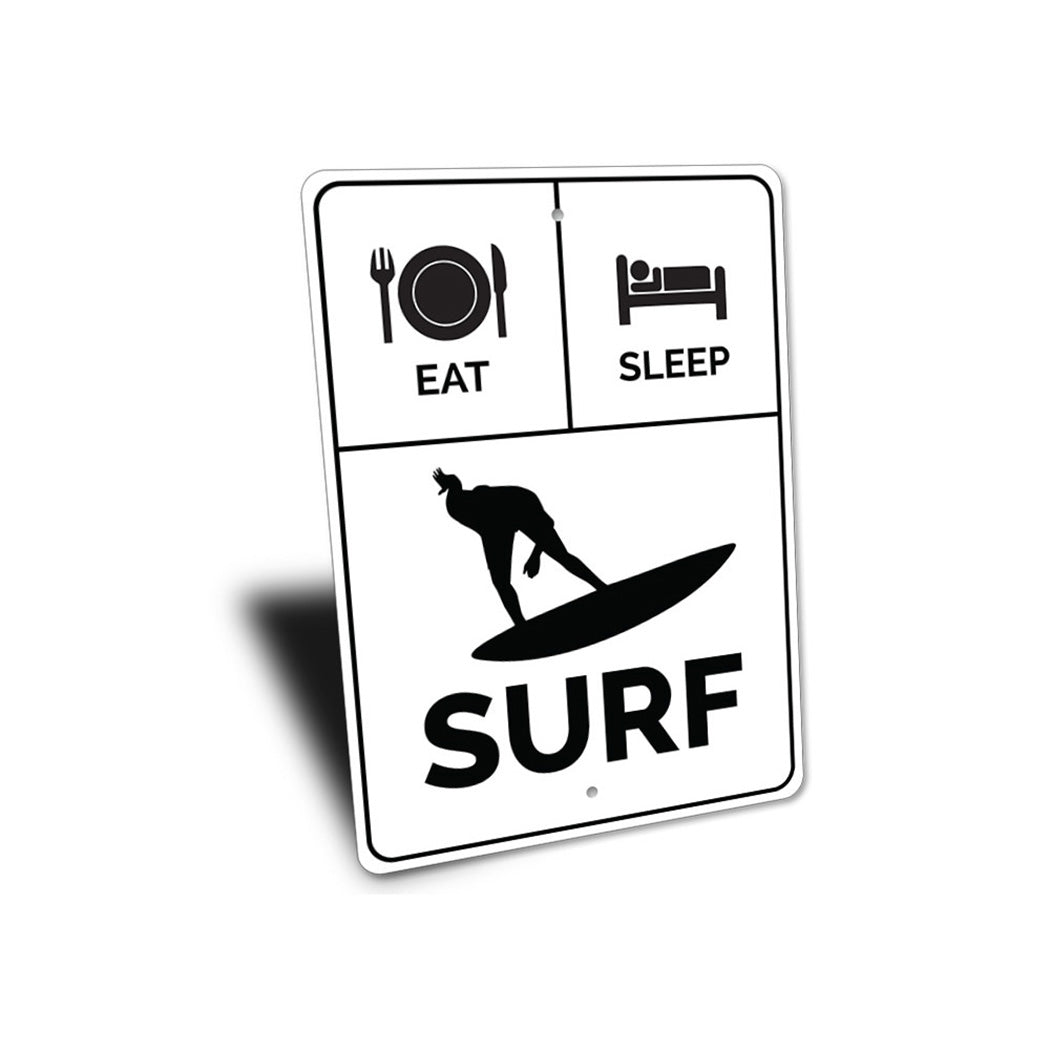 Eat Sleep Surf Sign